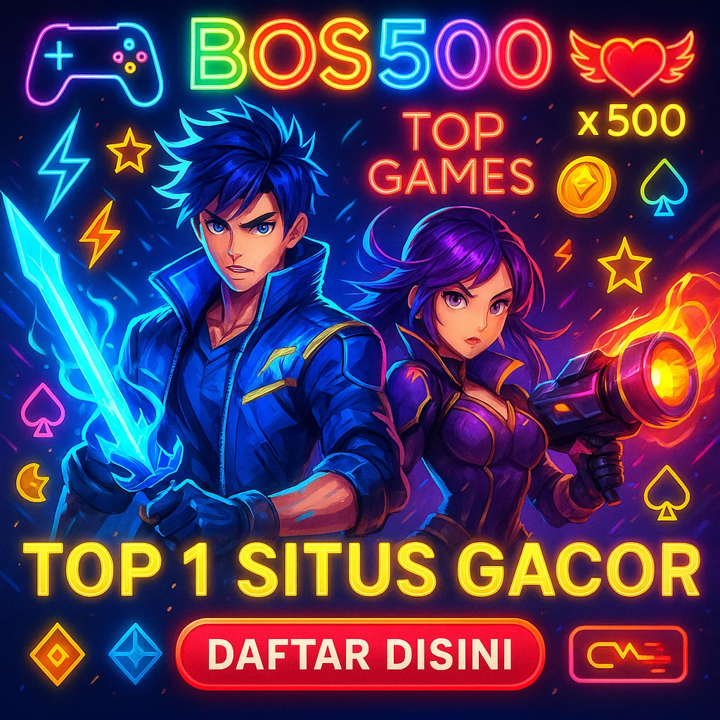 Bos500 : Pembuka Bos 500 Scatter Game Viral Hadiah Deras